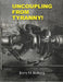 Uncoupling From Tyranny by Jerry O. Roberg