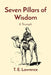 Seven Pillars of Wisdom: A Triumph by T. E. Lawrence