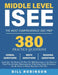 Middle Level ISEE: Learn All The Secrets To Pass The 160 Questions of the Exam on Your First Attempt, Mastering All 5 Sections Exam Strat by Bill Robinson