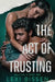 The Act of Trusting by Lexi Bissen