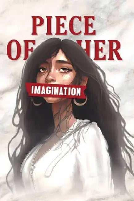 Piece Of Her Imagination by Kerat Jhaj