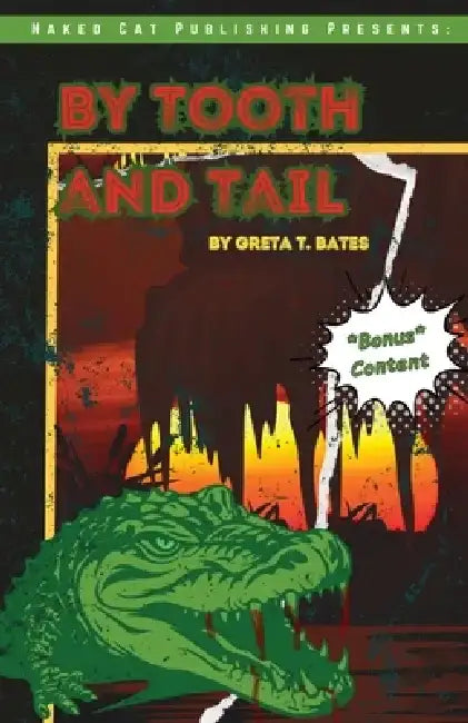 By Tooth and Tail by Greta T. Bates