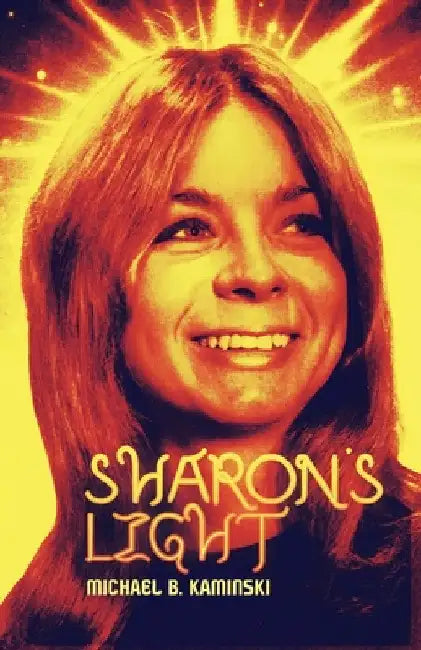Sharon's Light by Michael B. Kaminski