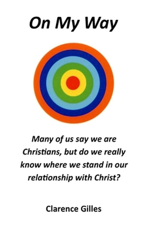 On My Way by Clarence Gilles