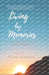 Living by Memories by Tulasi Acharya
