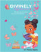 Divinely Affirmed: Workbook for Girls Around the World by Adams, Titania