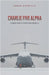 Charlie Five Alpha by Stanfield, Edwin O.