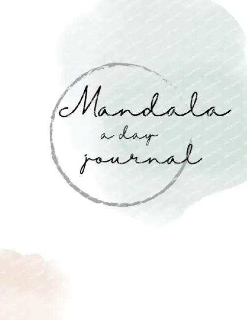 Mandala a day: art therapy journal by Emily Bell