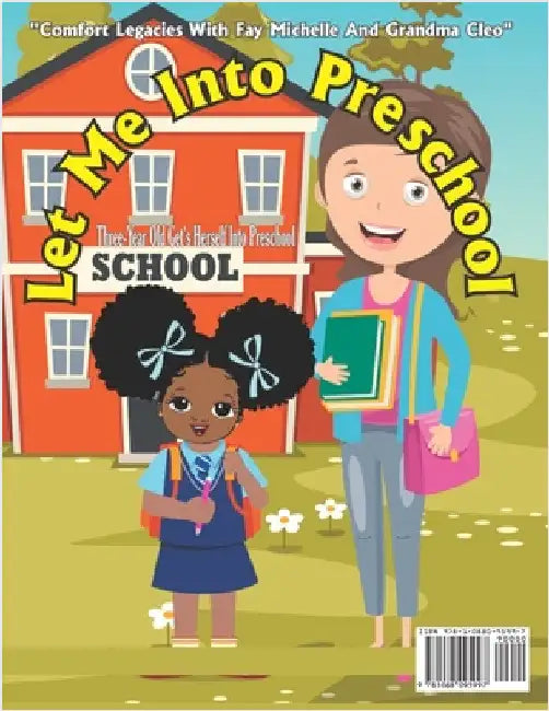 Let Me Into Preschool by Michelle, Fay