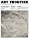 Art Frontier 藝術前沿（01/2025） by Organizer, Caa