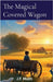 The Magical Covered Wagon by Moth, J. F.