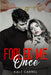 Fooled Me Once by Kale Carrel