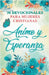 30 Devocionales para Mujeres Cristianas Ánimo y Esperanza by Dice, Ben