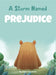 A Storm Named Prejudice by Sean Parshad