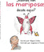 ¿Adónde van las mariposas desde aquí? by Allyson Collins, Angelica A. Foster