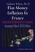Fiat Money Inflation In France: Annotated March 2023 Edition by Andrew D. White