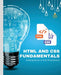 HTML and CSS Fundamentals: Building Blocks of Web Development by Kiet Huynh