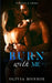 Burn With Me: Slow Burn Book 2 by Olivia Monroe