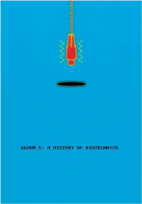 Gloom 5: A History of Biotechnics by Reber, Jake