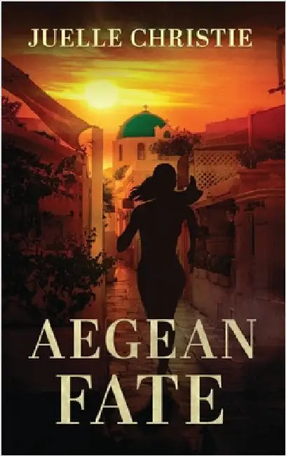 Aegean Fate by Christie, Juelle