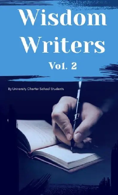 Wisdom Writers: Volume 2 by Emonie Rush