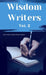 Wisdom Writers: Volume 2 by Emonie Rush