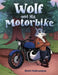 Wolf and His Motorbike by Brett McGranahan
