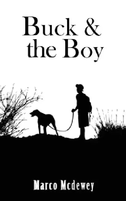 Buck & The Boy by Marco McDewey