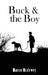 Buck & The Boy by Marco McDewey