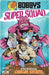Bobby's Super Squad: Origin by Fox, Stephen L.