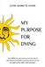 My Purpose For Dying by Clyde Jeanette Shore