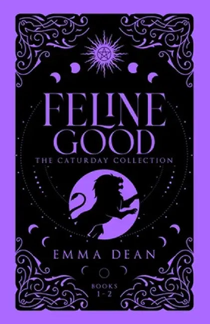Feline Good: The Caturday Collection: A Fated Mates Romance by Emma Dean