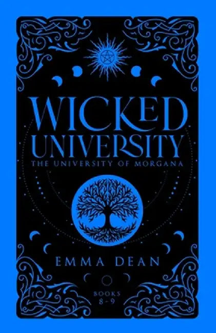 Wicked University 8-9: An Academy Romance Collection by Emma Dean