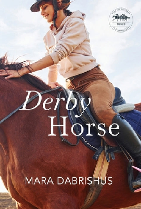 Derby Horse by Mara Dabrishus, Erin Smith
