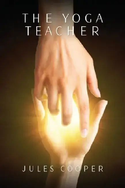 The Yoga Teacher by Jules Cooper