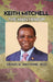 Keith Mitchell: The Man I Know by Antoine, Denis G.