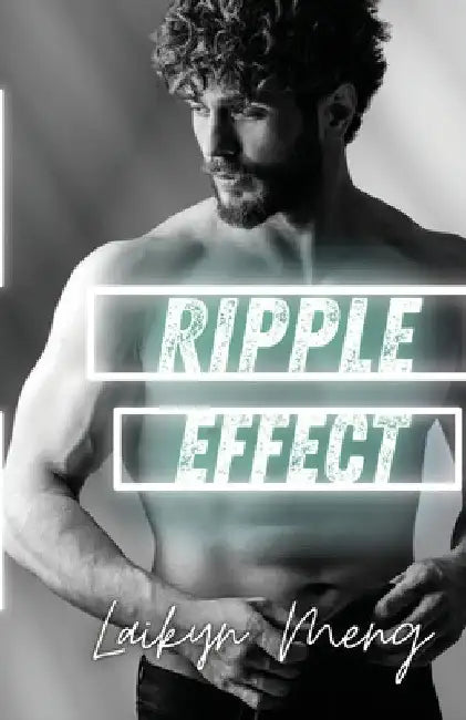 Ripple Effect by Laikyn Meng