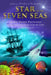 Star of the Seven Seas: Math Word Problems and Their Solutions Step-by-Step for Grades 1-3 by Catherine Fet