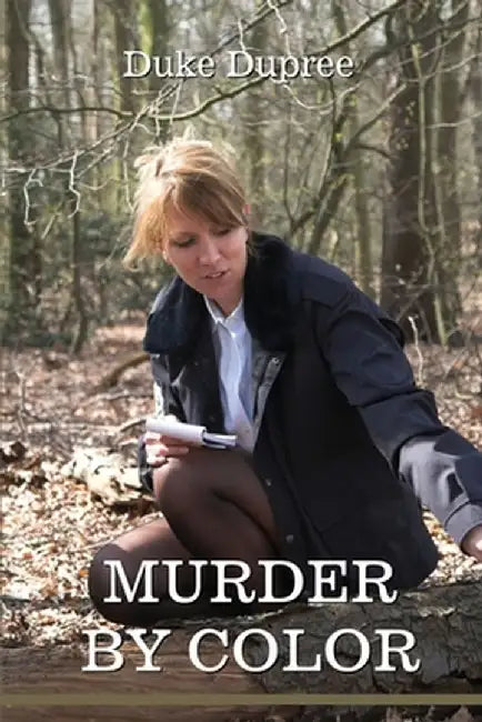 Murder by Color by Duke Dupree