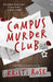 Campus Murder Club by Kristi Rose