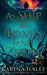 A Ship of Bones and Teeth by Karina Halle