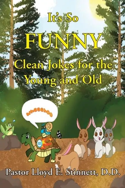 It's So Funny by Lloyd E. Stinnett
