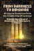 FROM DARKNESS TO DOMINION - 40 Days to Break Free from the Hidden Grip of Darkness: A Global Devotional of Awareness, Deliverance & Power by Godseagle, Zacharias