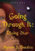 Going Through It: Rising Star by Alyson J. Bowles