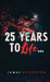 25 Years to Life: A Book of Poetry by Jamal Roberson