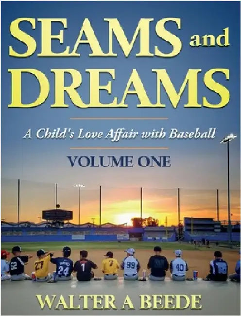 Seams and Dreams by Beede, Walter