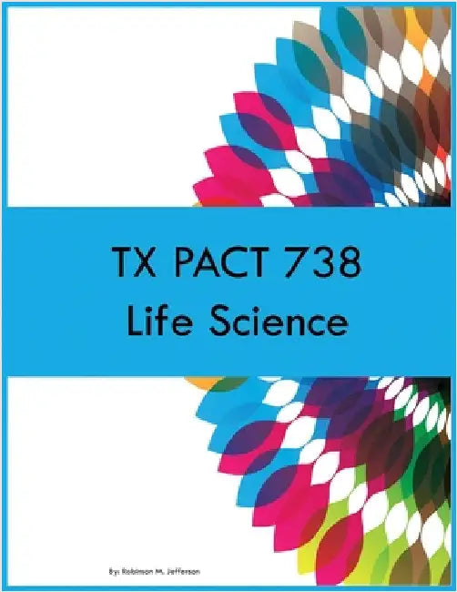 TX PACT 738 Life Science by Jefferson, Robinson M.