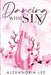Dancing with Sin by Alexandria Lee
