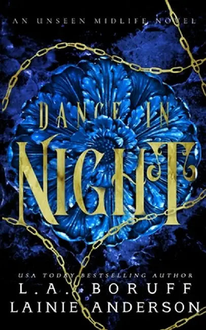 Dance In Night: A Reverse Harem Urban Fantasy by Lainie Anderson