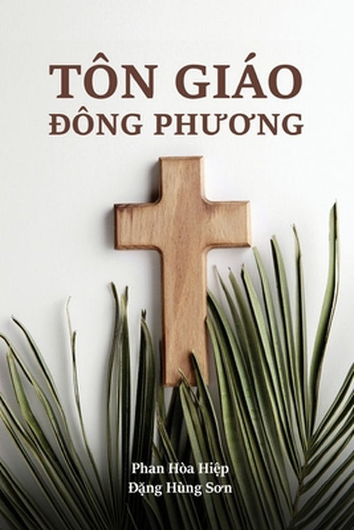 Tôn Giáo Đông Phương (Eastern Religions) (Romansh Edition) by Hiep Hoa Phan